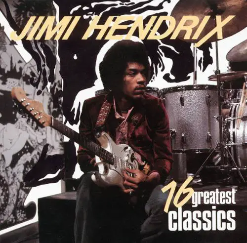Jimi Hendrix : 16 Greatest Classics